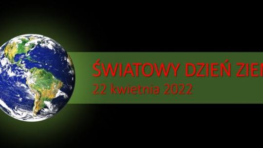 22 kwietnia – Światowy Dzień Ziemi. Inwestuj w naszą planetę. Dane za 2020 r.