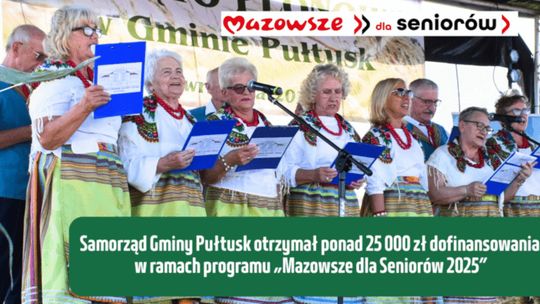 25 000 zł dofinansowania w ramach programu „Mazowsze dla Seniorów 2025”