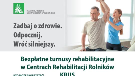Bezpłatne turnusy rehabilitacyjne KRUS dla rolników – zadbaj o zdrowie i wróć silniejszy