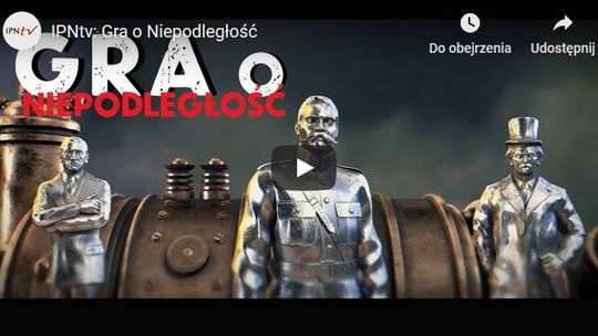 Copy of „Kiedy gra toczy się o najwyższą stawkę, gramy twardo, gramy do końca” – WIDEO – Spot IPN o walce Polski o niepodległość.
