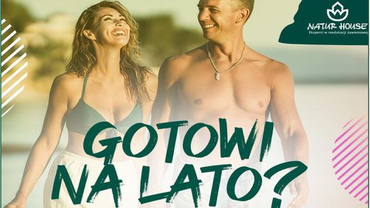 Czy jesteś gotowa/y na lato?