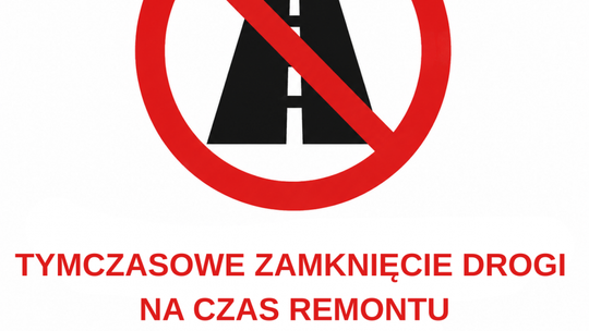 Droga będzie zamknięta