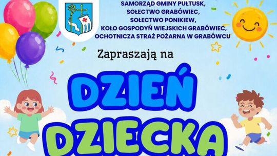 Dzień Dziecka w Grabówcu – zapraszamy na rodzinne świętowanie
