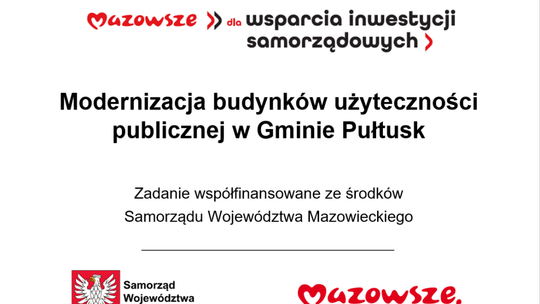 Gmina Pułtusk pozyskała dofinansowanie na modernizację budynków użyteczności publicznej