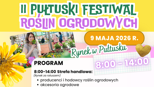 II PUŁTUSKI FESTIWAL ROŚLIN OGRODOWYCH. Program wydarzenia