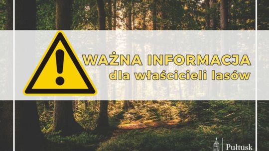 Informacja dla właścicieli lasów prywatnych