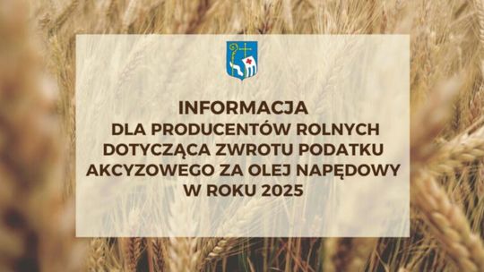 INFORMACJA – Zwrot podatku akcyzowego za olej napędowy