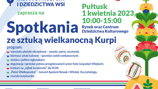 Już 1 kwietnia "Spotkania ze Sztuką Wielkanocną Kurpi"