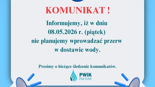 KOMUNIKAT PRZEDSIĘBIORSTWA WODOCIĄGÓW I KANALIZACJI W PUŁTUSKU