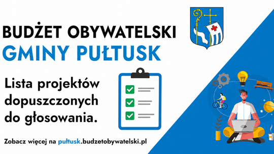 Lista projektów dopuszczonych do głosowania w Budżecie Obywatelskim Gminy Pułtusk – edycja 2026