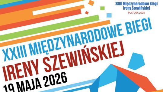 Międzynarodowe Biegi Ireny Szewińskiej w Pułtusku – zapraszamy do udziału