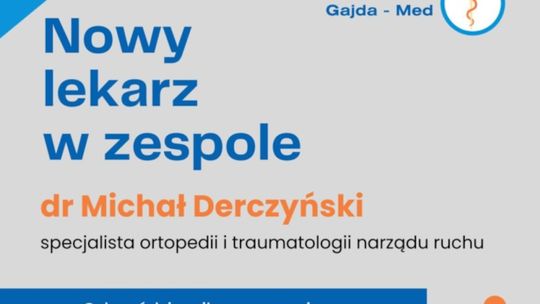 Nowy lekarz w zespole Gajda med