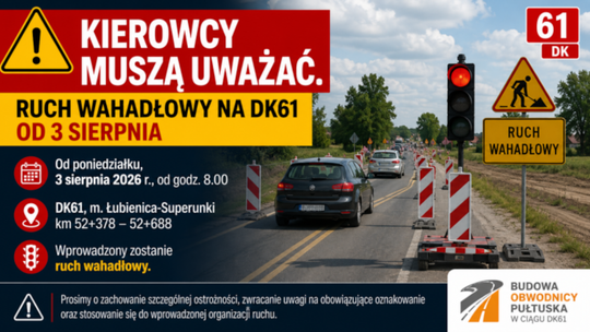 Od 3 sierpnia utrudnienia na DK61 w Łubienicy - Superunkach