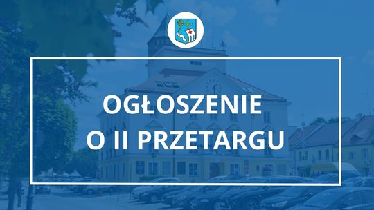 OGŁOSZENIE o II przetargu