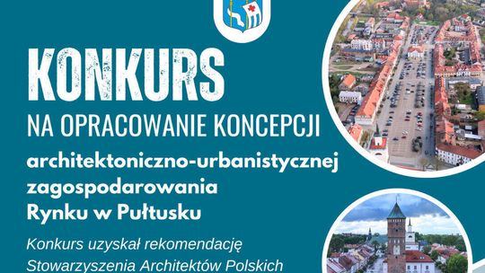 Ponowny konkurs na koncepcję zagospodarowania pułtuskiego rynku