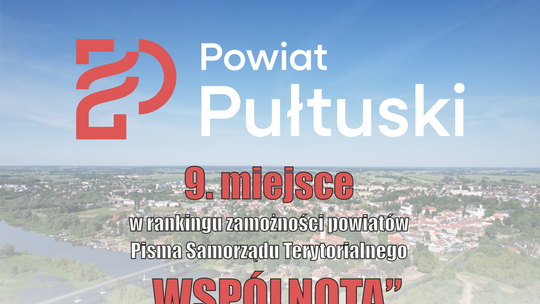 Powiat Pułtuski w ścisłej czołówce rankingu zamożności Pisma Samorządu Terytorialnego „Wspólnota”