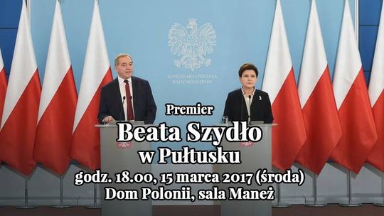 Premier Beata Szydło odwiedzi Pułtusk