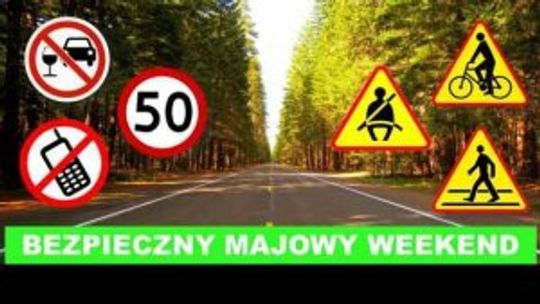Przed nami długi majowy weekend
