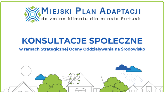 Pułtusk adaptuje się do zmian klimatu – czas na konsultacje! Pułtusk adaptuje się do zmian klimatu – czas na konsultacje!