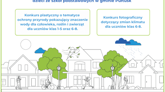 Pułtusk adaptuje się do zmian klimatu – zachęcamy do udziału w konkursach