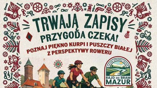 Rodzinny Rajd Rowerowy (Mini Rajd do Bram Mazur) – zapraszamy do zapisów