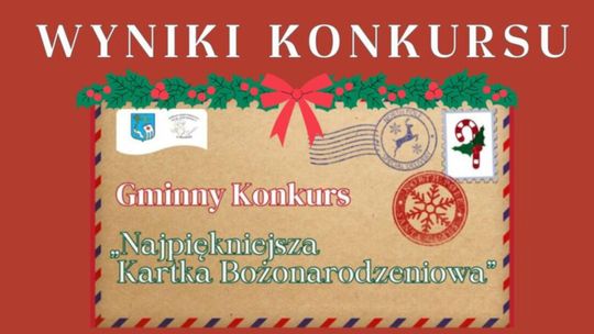 Rozstrzygnięcie konkursu na „Najpiękniejszą Kartkę Bożonarodzeniową”