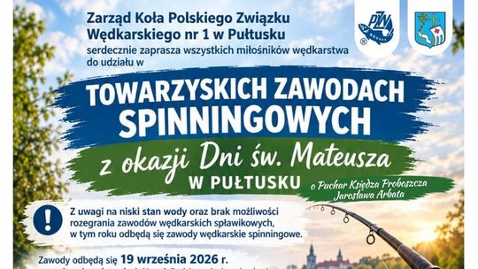 Towarzyskie zawody spinningowe z okazji Dni św. Mateusza w Pułtusku