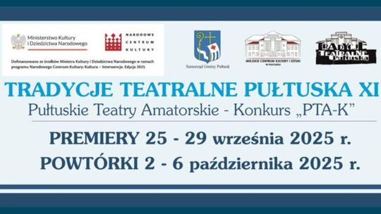 TRADYCJE TEATRALNE PUŁTUSKA XI, czyli PUŁTUSKIE TEATRY AMATORSKIE – KONKURS „PTA-K” – ZAPRASZAMY!