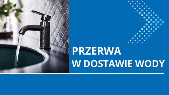UWAGA! Przerwa w dostawie wody w trzech wsiach