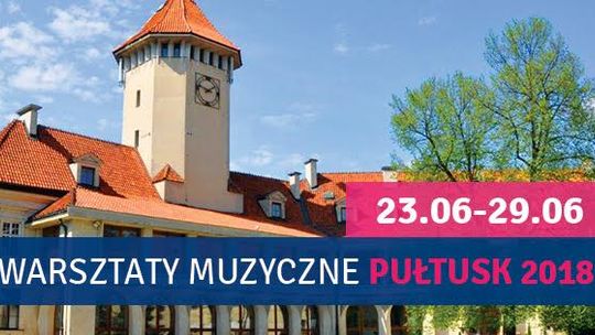 WARSZTATY MUZYCZNE MUSIC CAMP w Pułtusku