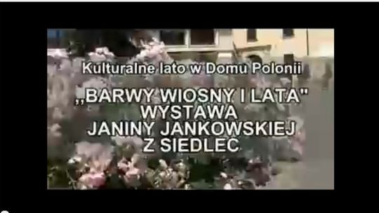 Wystawa Janiny Jankowskiej w Domu Polonii