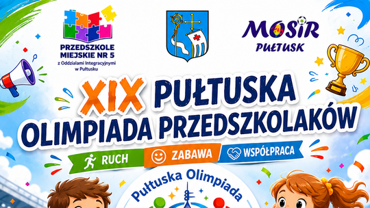 XIX Pułtuska Olimpiada Przedszkolaków – serdecznie zapraszamy!