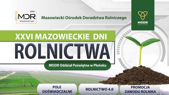 XXVI Mazowieckie Dni Rolnictwa już w czerwcu