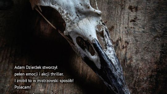ZAPOWIEDŹ. Adam Dzierżek “Padlina”