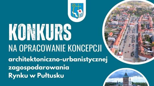 Zapraszamy do udziału w konkursie architektonicznym  na opracowanie koncepcji zagospodarowania Rynku