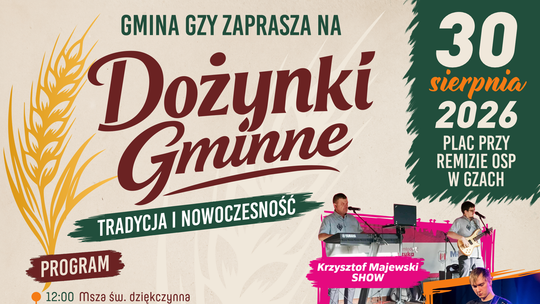 Zapraszamy na Dożynki Gminne w Gzach