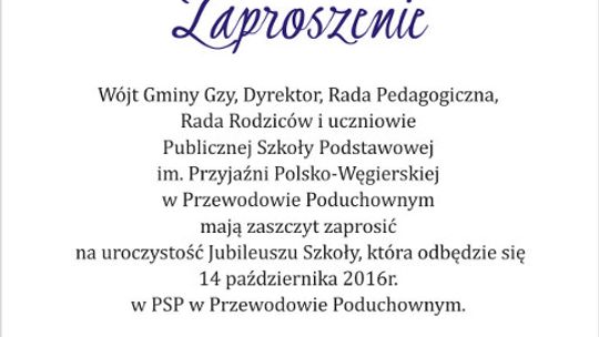 Zapraszamy na jubileusz Publicznej Szkoły Podstawowej w Przewodowie