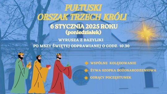 Zapraszamy na pułtuski Orszak Trzech Króli