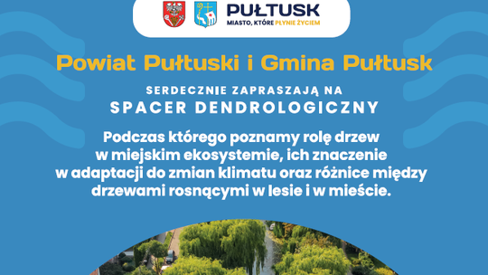 Zapraszamy na spacer dendrologiczny po Pułtusku