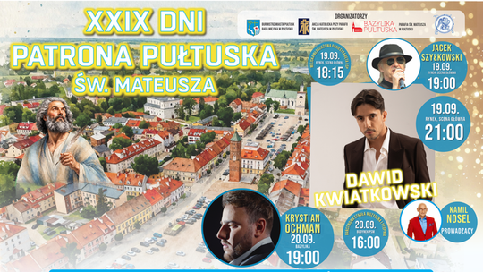 ZAPRASZAMY NA XXIX DNI PATRONA PUŁTUSKA ŚW. MATEUSZA