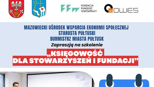 ZAPROSZENIE NA SZKOLENIE: „Księgowość dla stowarzyszeń i fundacji”