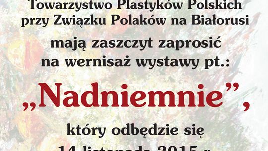 Zaproszenie na wernisaż w Domu Polonii w Pułtusku