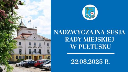 Zawiadomienie o nadzwyczajnej sesji Rady Miejskiej w Pułtusku