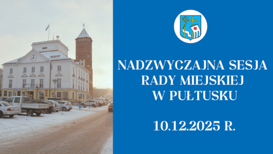 Zawiadomienie o nadzwyczajnej sesji Rady Miejskiej w Pułtusku