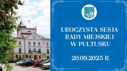 Zawiadomienie o uroczystej Sesji Rady Miejskiej w Pułtusku