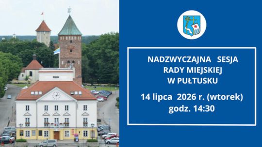 Zawiadomienie o zwołaniu nadzwyczajnej sesji Rady Miejskiej w Pułtusku