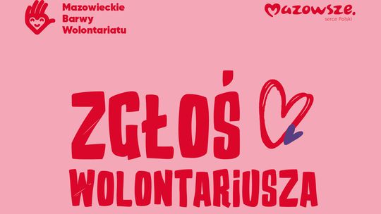 Zgłoś Wolontariusza w konkursie „Mazowieckie Barwy Wolontariatu”