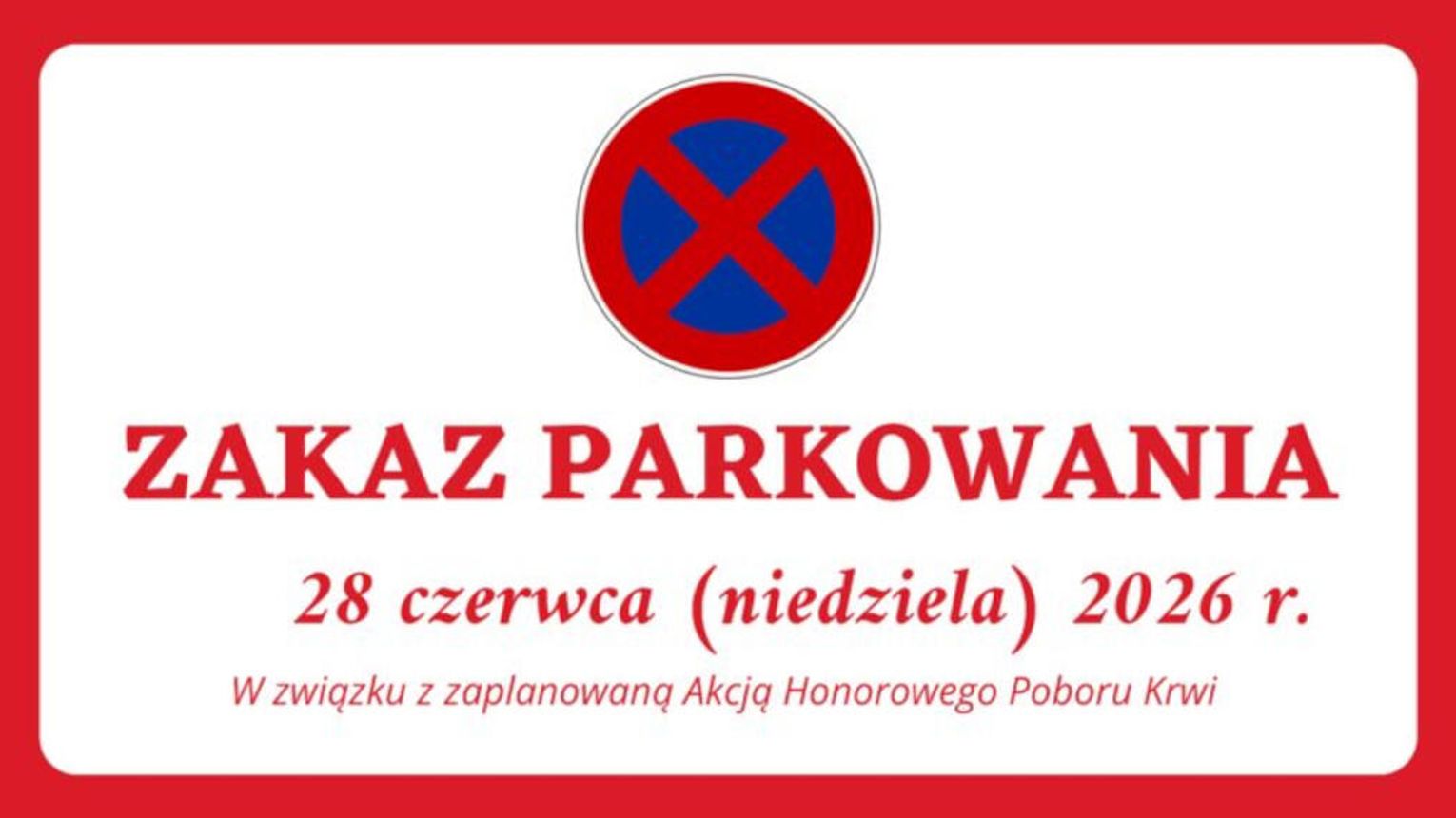 Zakaz parkowania na parkingu przy ul. Piotra Skargi – 28 czerwca 2026 r.