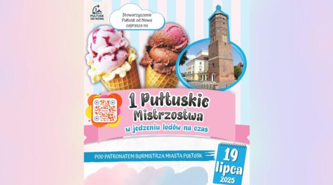 1 Pułtuskie Mistrzostwa w jedzeniu lodów na czas – serdecznie zapraszamy!