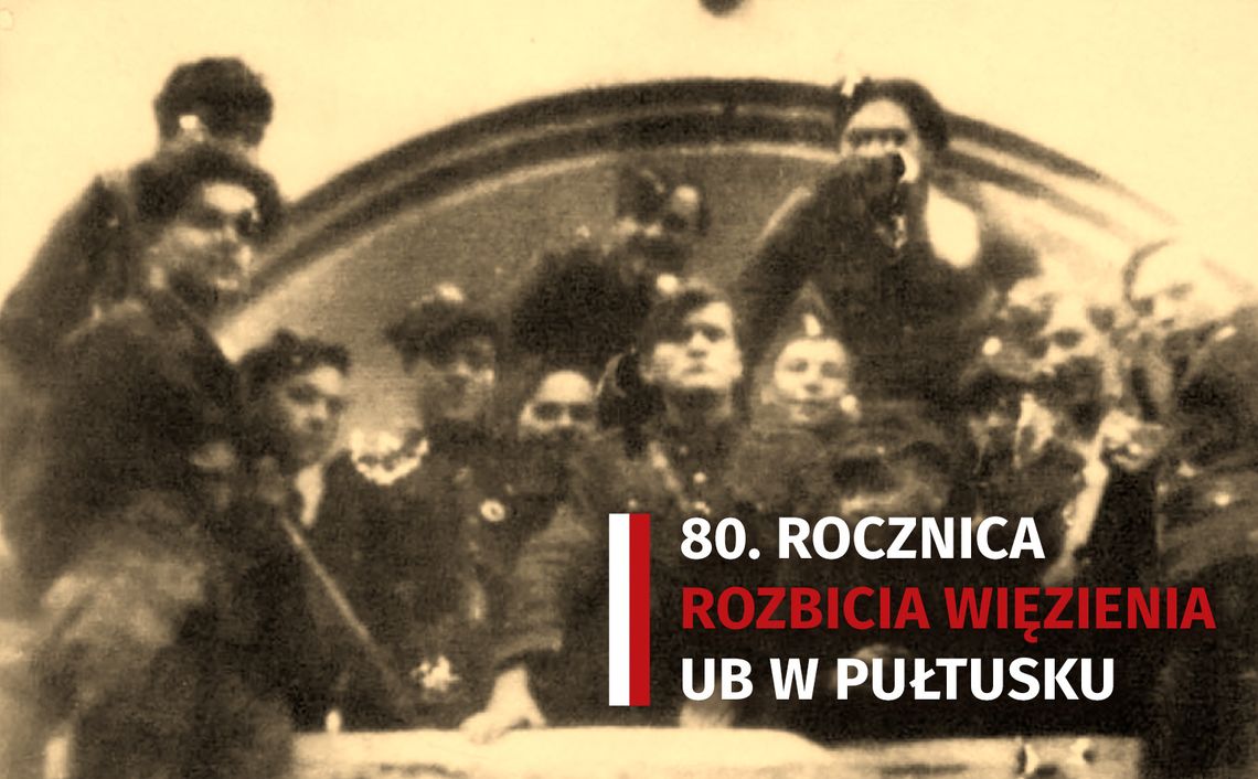 80. rocznica rozbicia więzienia UB w Pułtusku – ruszają przygotowania i zbiórka na renowację muralu 80. rocznica rozbicia więzienia UB w Pułtusku – ruszają przygotowania i zbiórka na renowację muralu